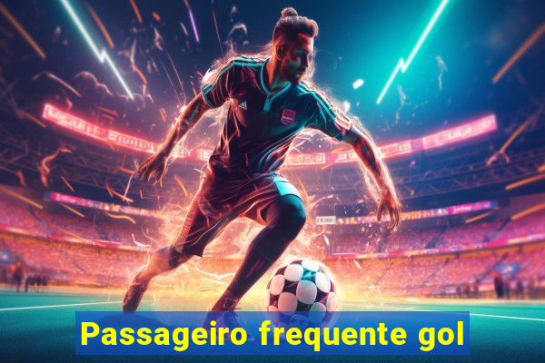 Passageiro frequente gol